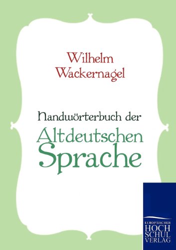 Handwörterbuch der Altdeutschen Sprache