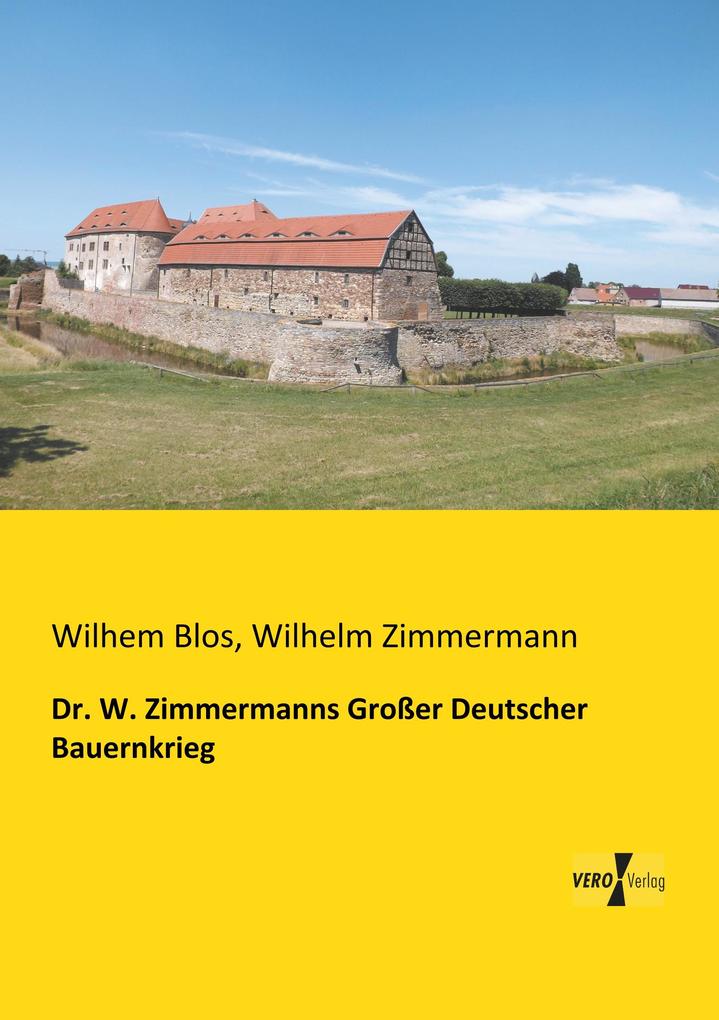 Dr. W. Zimmermanns Großer Deutscher Bauernkrieg von Vero Verlag