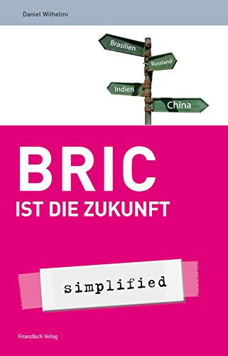 BRIC ist die Zukunft (simplified)