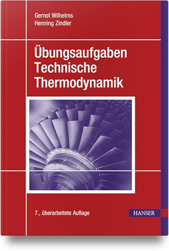 Übungsaufgaben Technische Thermodynamik von HANSER FACHBUCHVERLAG