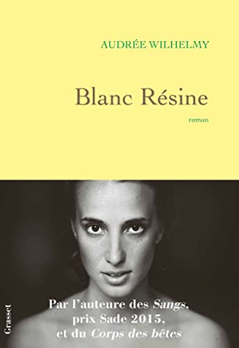 Blanc résine: roman von GRASSET