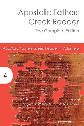 Apostolic Fathers Greek Reader: The Complete Edition von Glossahouse