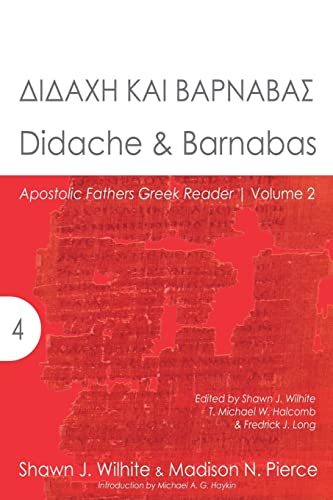Didache & Barnabas (Apostolic Fathers Greek Reader, Band 2)