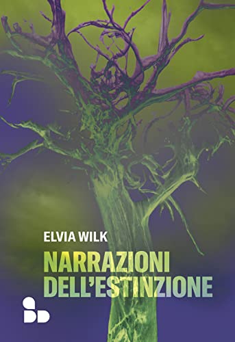 Narrazioni dell'estinzione (Saggi) von ADD Editore