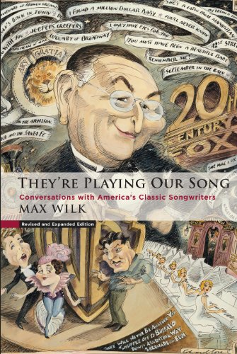 They're Playing Our Song: Conversations With America's Classic Songwriters