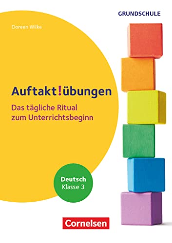 Auftaktübungen - Deutsch - Klasse 3: Das tägliche Ritual zum Unterrichtsbeginn - Buch von Cornelsen Pädagogik