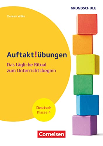 Auftaktübungen - Deutsch - Klasse 4: Das tägliche Ritual zum Unterrichtsbeginn - Buch von Cornelsen Pädagogik