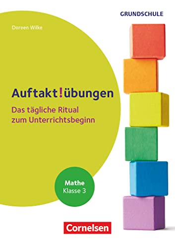Auftaktübungen - Mathematik - Klasse 3: Das tägliche Ritual zum Unterrichtsbeginn - Buch Auftaktübungen - Mathematik - Klasse 3: Das tägliche Ritual zum Unterrichtsbeginn - Buch