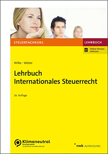 Lehrbuch Internationales Steuerrecht (Steuerfachkurs)
