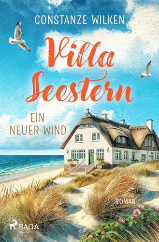 Villa Seestern - Ein neuer Wind: Ein warmherziger Amrum-Roman – Nordsee-Feelgood pur! von SAGA Egmont