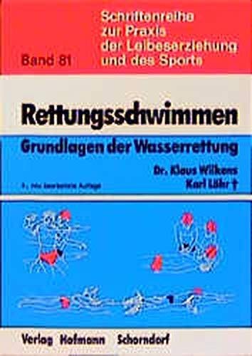 Schriftenreihe zur Praxis der Leibeserziehung und des Sports, Bd.81, Rettungsschwimmen
