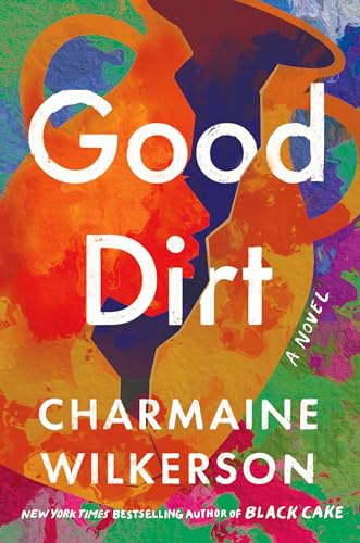 Good Dirt von Ballantine Books