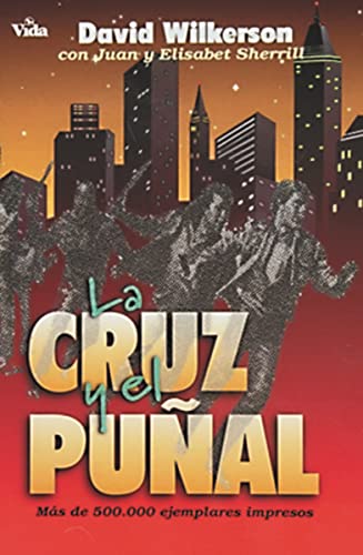 La cruz y el puñal von Vida Publishers