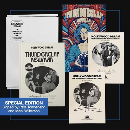 Hollywood Dream: The Thunderclap Newman Story (Pete Townshend Signed, Limited Edition): Pete Townshend, a Band of Outsiders, and the Birth of British Indie Music von Third Man Books