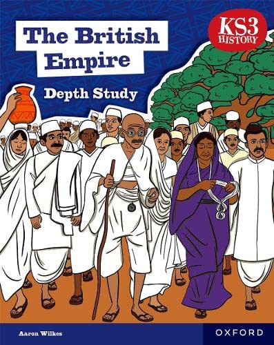 KS3 History Depth Study: The British Empire Student Book Second Edition von Oxford University Press