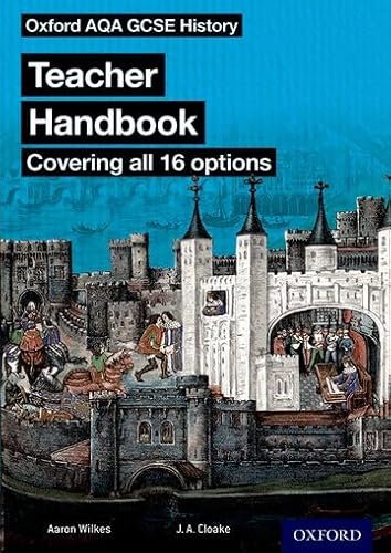Oxford AQA History for GCSE: Teacher Handbook: (covering all 16 options) von OUP Oxford