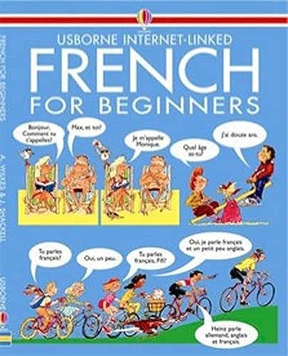 French for Beginners: Internet Linked: 1 (Language for Beginners Book) von Usborne