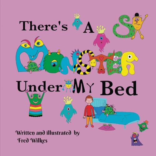 There's A Monster Under My bed von Michael Terence Publishing