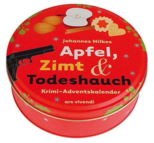 Apfel, Zimt und Todeshauch: Krimi-Adventskalender 2017