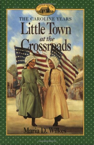 Little Town at the Crossroads (Little House Prequel) von HarperCollins