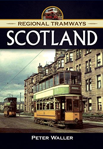 Regional Tramways - Scotland: 1940-1950s von Pen and Sword Transport