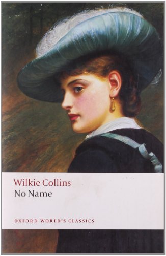 No Name (Oxford World’s Classics)