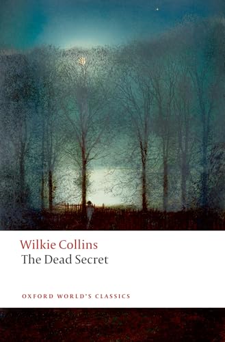 The Dead Secret (Oxford World’s Classics) von Oxford University Press