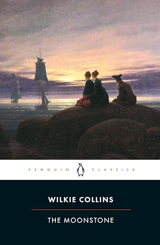 The Moonstone (Penguin Classics) von Penguin