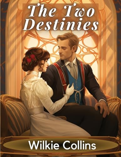 The Two Destinies von Innovate Book Publisher