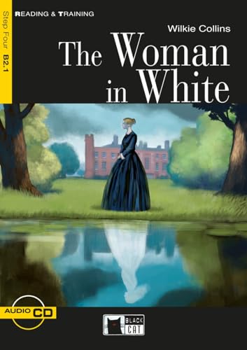 The Woman in White: Englische Lektüre für das 5. und 6. Lernjahr. Lektüre mit Audio-CD (Black Cat Reading & training) von Klett