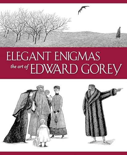 Elegant Enigmas: The Art of Edward Gorey
