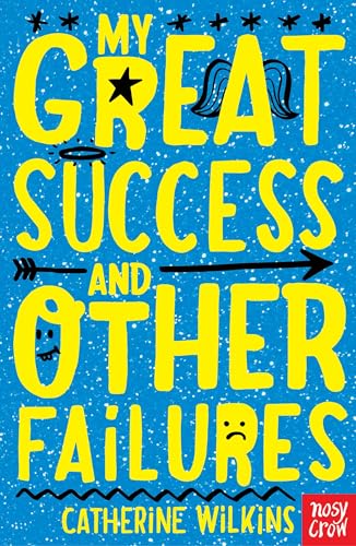 My Great Success and Other Failures (Catherine Wilkins Series)