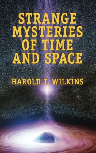 Strange Mysteries Of Time and Space von CreateSpace Independent Publishing Platform