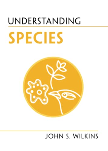 Understanding Species (Insightful Guides to Understanding Life)