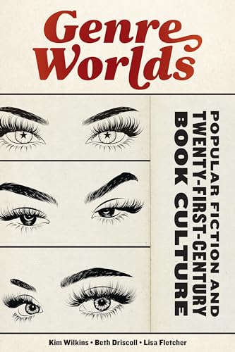 Genre Worlds: Popular Fiction and Twenty-First-Century Book Culture (Page and Screen)