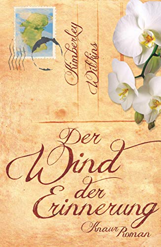 Der Wind der Erinnerung: Roman