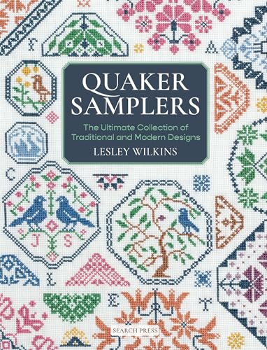 Quaker Samplers: The Ultimate Collection of Traditional and Modern Designs von Search Press Ltd