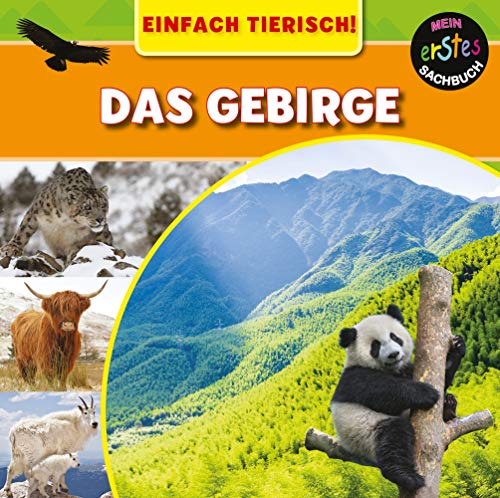 Das Gebirge: EINFACH TIERISCH!