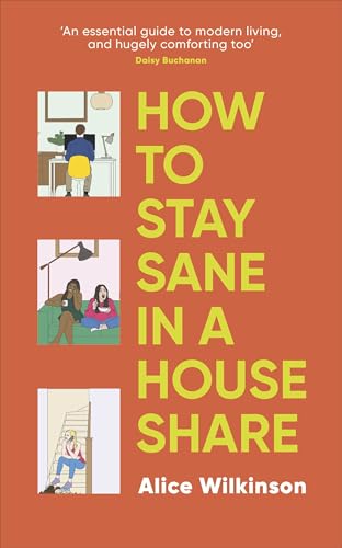 How to Stay Sane in a House Share von DK RED