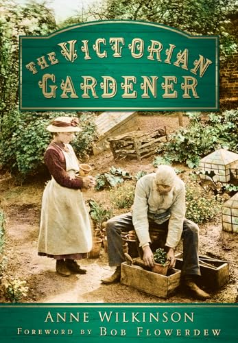 The Victorian Gardener