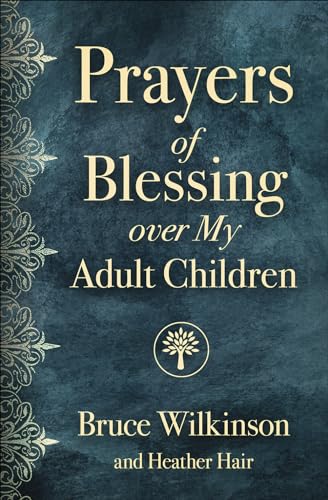 Prayers of Blessing Over My Adult Children von Harvest House Publishers