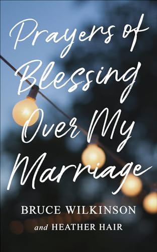Prayers of Blessing Over My Marriage (Freedom Prayers) von Harvest House Publishers