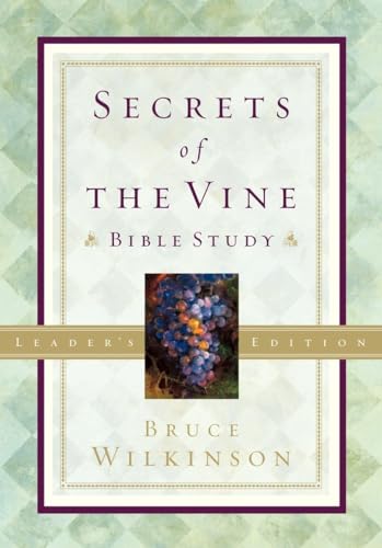 Secrets of the Vine Leader's Guide: Breaking Through to Abundance (Breakthrough, Band 2) von Multnomah