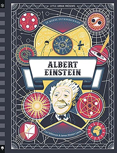 Le Monde extraordinaire d'Albert Einstein Le Monde extraordinaire d'Albert Einstein