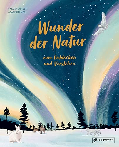 Wunder der Natur zum Entdecken und Verstehen von Prestel