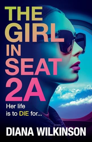 The Girl in Seat 2A: THE NUMBER ONE BESTSELLER