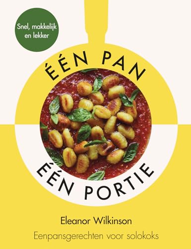 Eén pan, één portie: snelle & simpele eenpansgerechten alleen voor jou von Fontaine