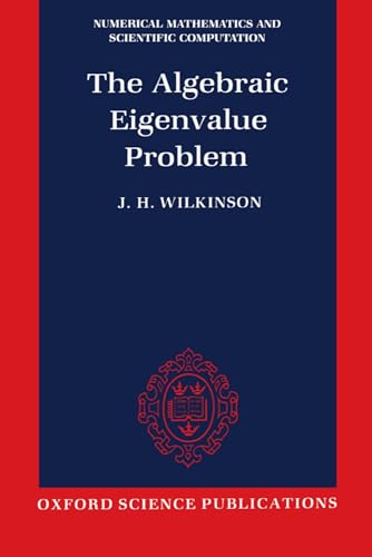 The Algebraic Eigenvalue Problem von Oxford University Press