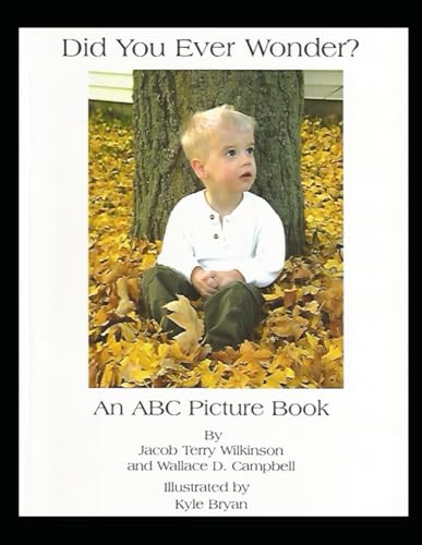 Did You Ever Wonder: An ABC Picture Book von Independently published
