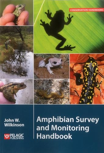Amphibian Survey and Monitoring Handbook (Conservation Handbooks)